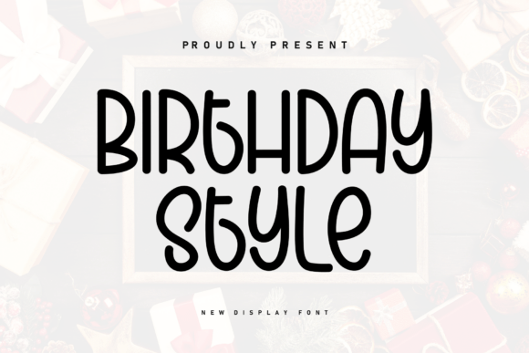 Birthday Style: A Handwritten Display Font That Feels Like a Warm Welcome