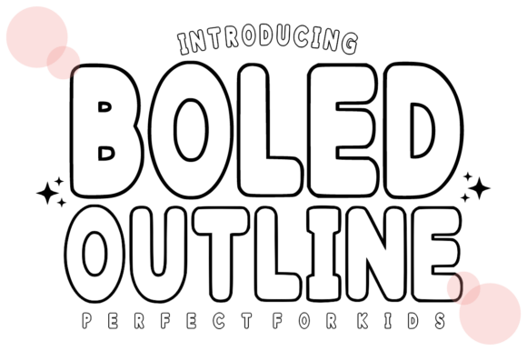 Boled Outline: A Playful Display Font for Digital Branding