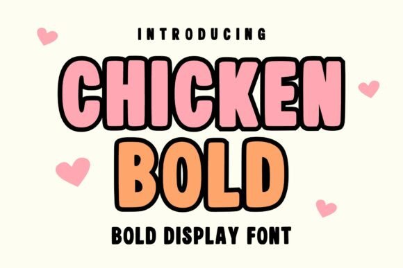 Chicken Bold: A Playful Display Font That Makes Your Brand Stick