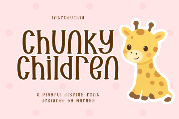 Chunky Children: A Playful Display Font for Warm, Human-Centered Web Design