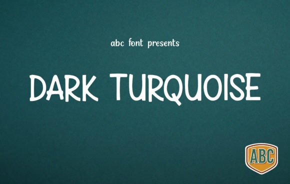 Dark Turquoise: A Display Font That Feels Like Your Best Craft Idea