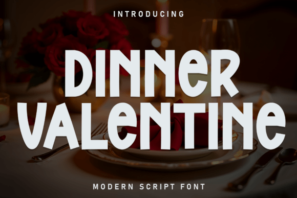 Dinner Valentine: A Handwritten Display Font with Editorial Warmth