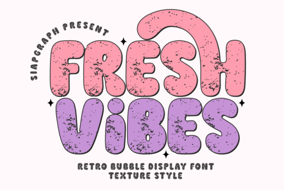 Fresh Vibes Texture: A Playful Display Font for Scroll-Stopping Campaigns