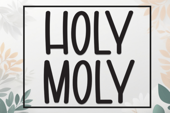 Holy Moly: A Playful Display Font That Grabs Attention