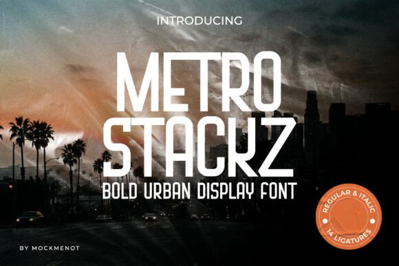 Metro Stackz: A Display Font with Urban Rhythm