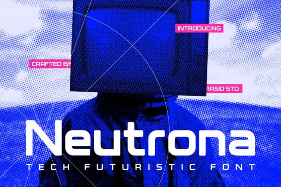 Neutrona: The Display Font That Makes Your Campaign Pop