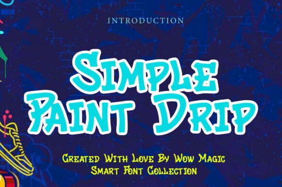 Simple Paint Drip: A Display Font with Editorial Grit