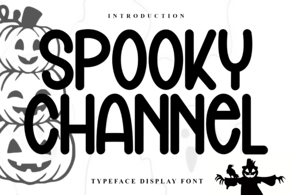 Spooky Channel: A Festive Display Typeface for Digital Branding