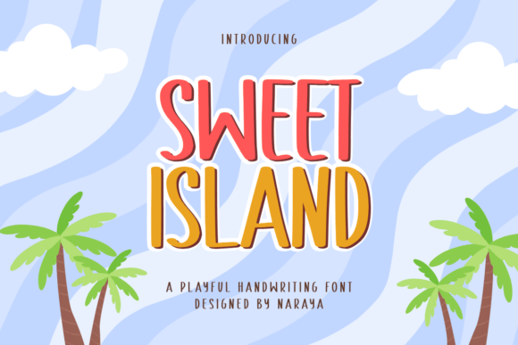 Sweet Island: A Playful Display Font for Digital Branding
